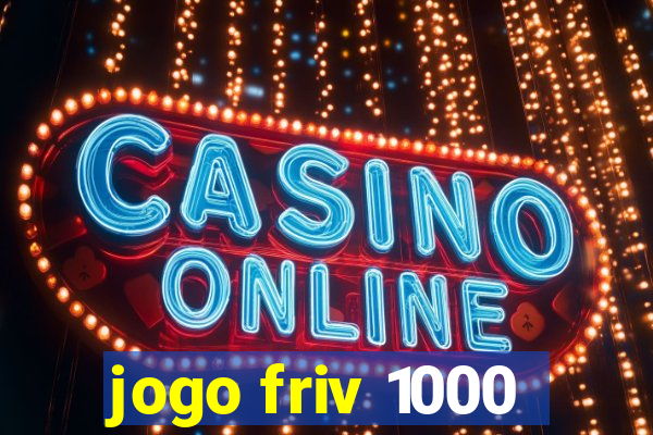 jogo friv 1000